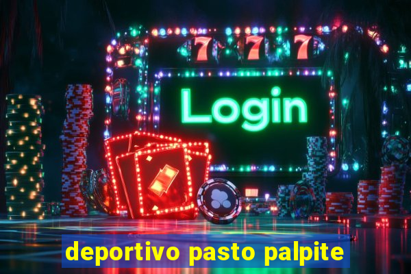 deportivo pasto palpite